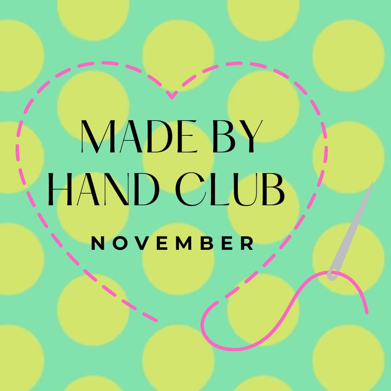 Made By Hand Club - November - Virtual