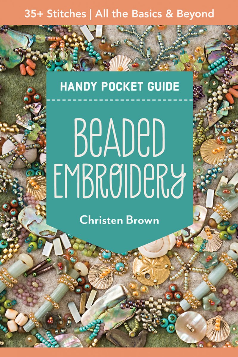 A Handy Pocket Guide to Beaded Embroidery