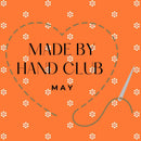 Made By Hand Club - April - Virtual