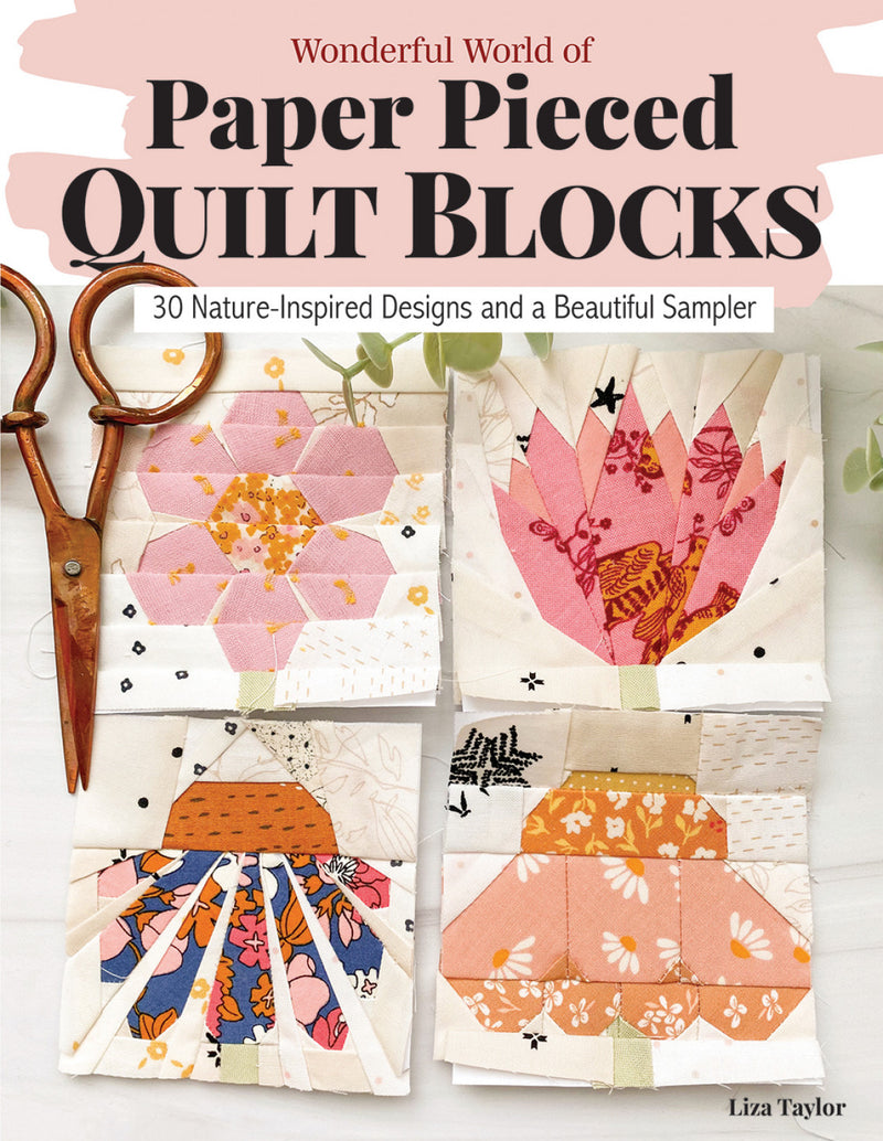 Wonderful World of Paper-Pieced Quilt Blocks