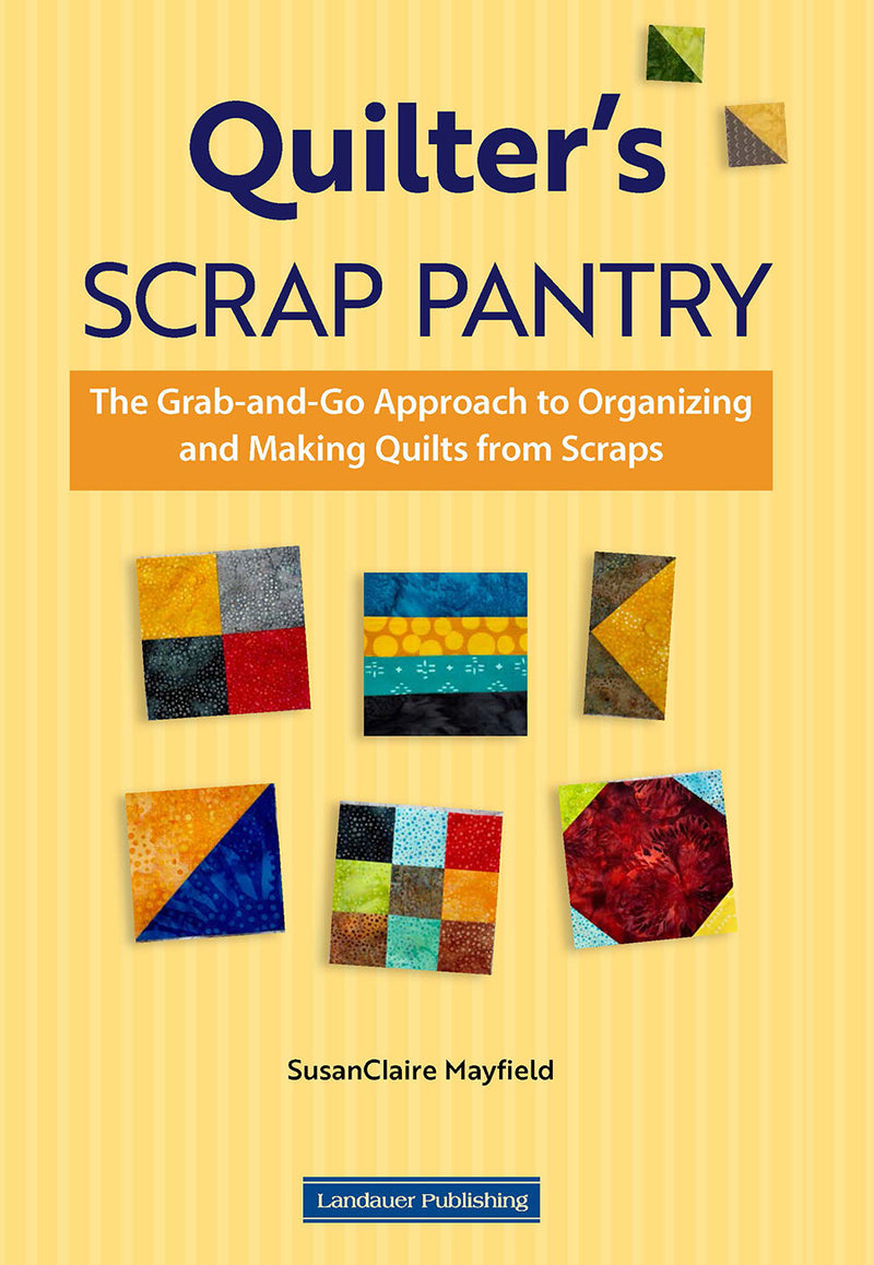 Quilter's Scrap Pantry