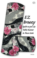 EZ Breezy Quilt-as-You-Go Tablerunner