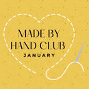 Made by Hand Club - January - In Person