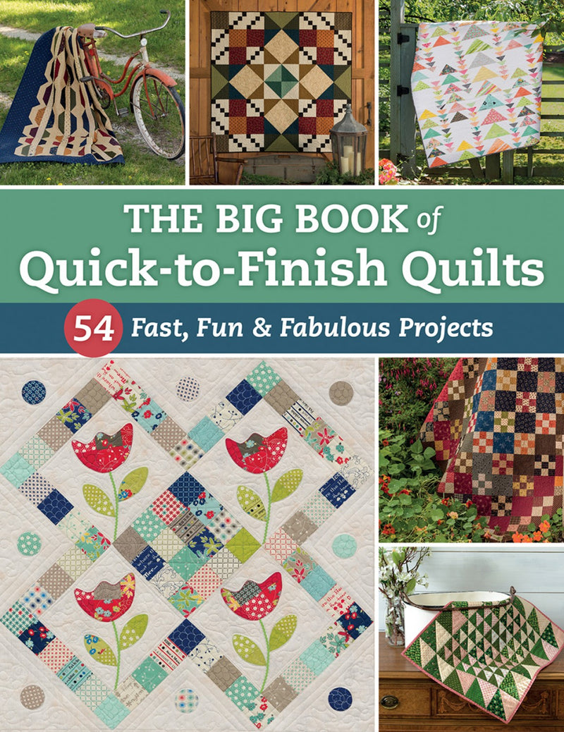 The Big Book of Quick to Finish Quilts