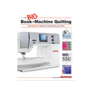 The Big Book of Machine Quilting